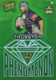 2010 Champions P05 Diamond Phenomen - Johnathan Thurston